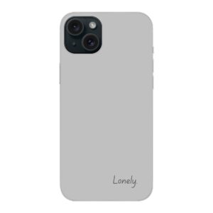 Lonely Phone Case For Apple iPhone 15 Plus Soft case - Transparent