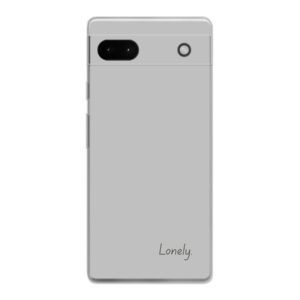 Google Pixel 6a Phone Case With Lonely Image Using Soft case - Transparent