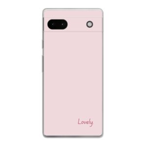 Google Pixel 6a Phone Case With Lovely Image Using Soft case - Transparent