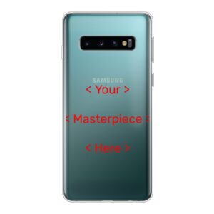 Soft case - Transparent For Samsung Galaxy S10 With Your Masterpiece Design